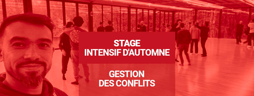 Stage intensif d'automne - Gestion des Conflits